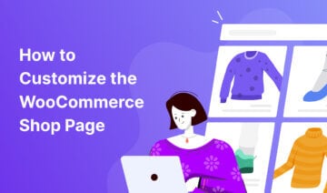 How to Customize the WooCommerce Shop Page, featured image