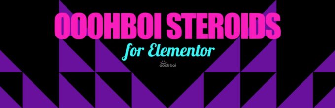 Ooohboi Steroids for Elementor